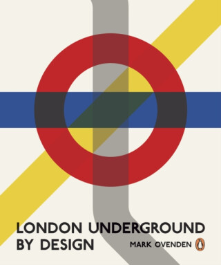London Underground By Design - Mark Ovenden