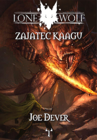 Lone Wolf 14: Zajatec Kaagu - Joe Dever