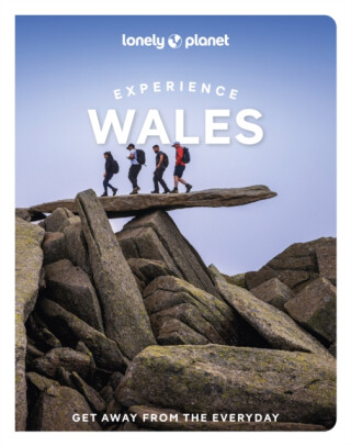 Lonely Planet Experience Wales - Lonely Planet,Waterson Luke,Kerry Walker,Amy Pay,Portia Jones
