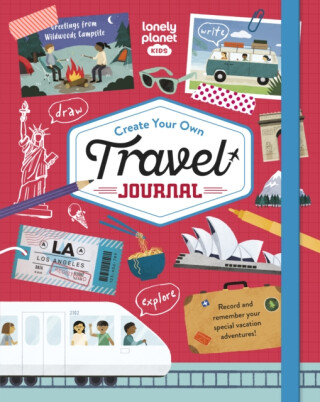 Lonely Planet Kids Create Your Own Travel Journal - Lonely Planet Kids