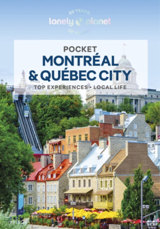 Lonely Planet Pocket Montreal & Quebec City - Steve Fallon,Regis St Louis,Lonely Planet,Phillip Tang,John Lee