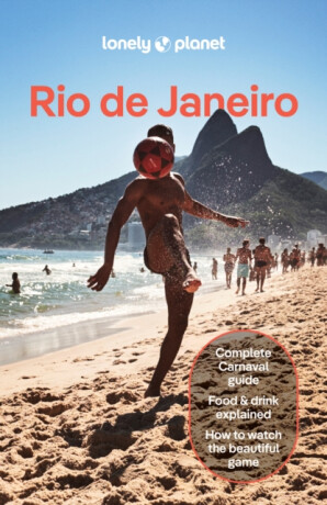 Lonely Planet Rio de Janeiro - Joel Balsam,Marisa Megan Paska,Ana DuÃ©k
