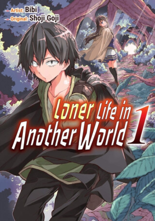 Loner Life in Another World Vol. 1 (manga) - Shoji Goji