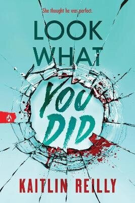 Look What You Did - Kaitlin Reilly