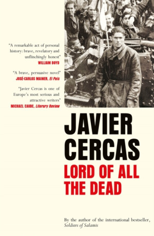 Lord of All the Dead - Javier Cercas