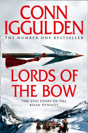 Lords of the Bow - Conn Iggulden