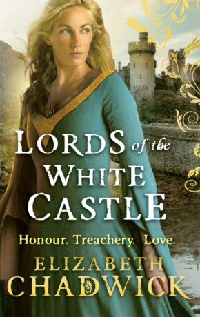 Lords Of The White Castle - Elizabeth Chadwicková
