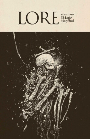 Lore Remastered - Louise Pritchardová,Ashley Wood