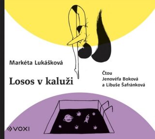 Losos v kaluži - Libuše Šafránková,Markéta Lukášková,Jenovéfa Boková