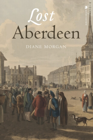 Lost Aberdeen - Diane Morgan