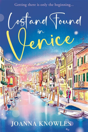 Lost and Found in Venice - Joanna Knowles