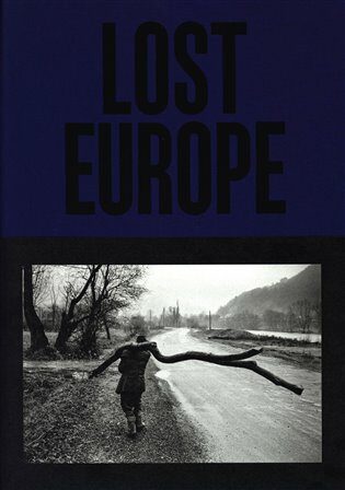 Lost Europe - Karel Cudlín,Jan Dobrovský,Martin Wágner