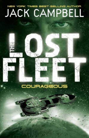Lost Fleet - Courageous (Book 3) - Jack Campbell
