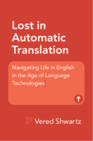 Lost in Automatic Translation - Vered  Shwartz