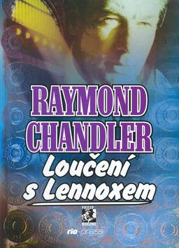 Loučení s Lennoxem - Raymond Chandler