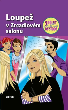 Loupež v Zrcadlovém salonu - Mira Sol