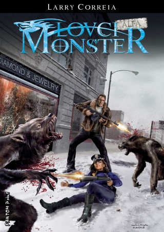 Lovci monster: Alfa - Larry Correia