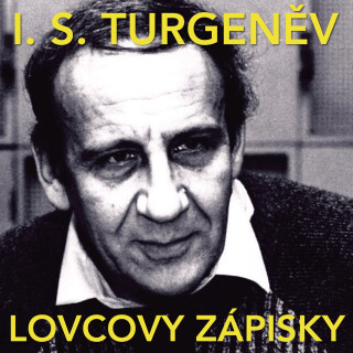 Lovcovy zápisky - Ivan Sergejevič Turgeněv