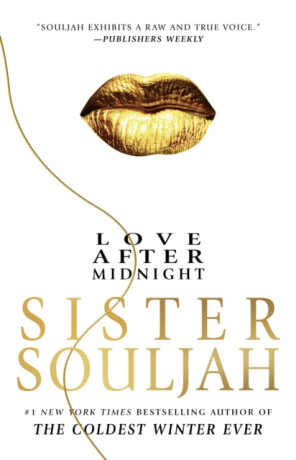 Love After Midnight - Sister Souljah