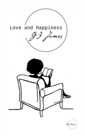 Love and Happiness - James Twining