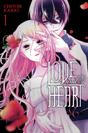 Love and Heart, Vol. 1 - Alethea Nibley,Kimberly Pham,Chitose Kaido