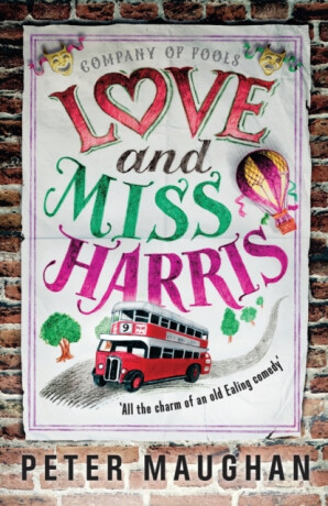 Love and Miss Harris - Peter Maughan