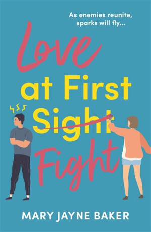 Love at First Fight - Mary Jayne Baker
