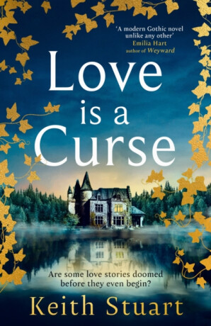 Love is a Curse - Keith Stuart