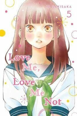 Love Me, Love Me Not 5 - Io Sakisaka