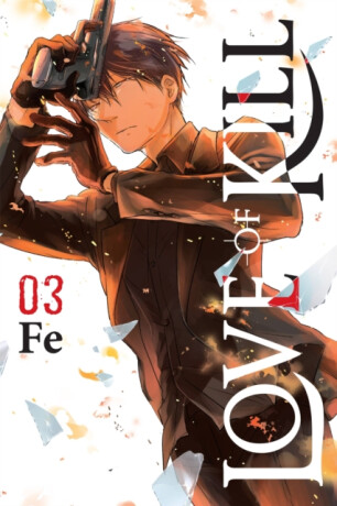 Love of Kill, Vol. 3 - Chiho Christie,Eleanor Summers,Fe