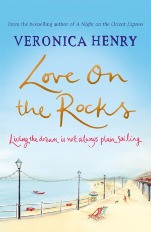 Love on the Rocks - Veronica Henry