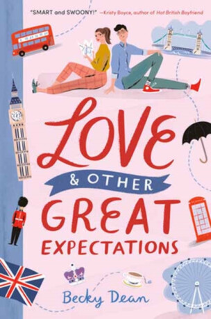 Love & Other Great Expectations - Becky Dean