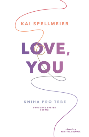 Love, You: Kniha pro tebe - Kai Spellmeier