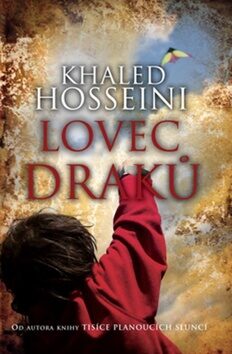 Lovec draků - Khaled Hosseini,Eva Kondrysová