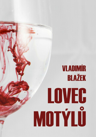 Lovec motýlů - Vladimír Blažek