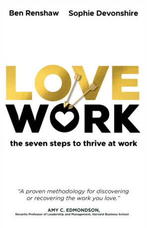 LoveWork - Ben Renshaw,Sophie Devonshire