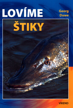 Lovíme štiky - Georg Duwe