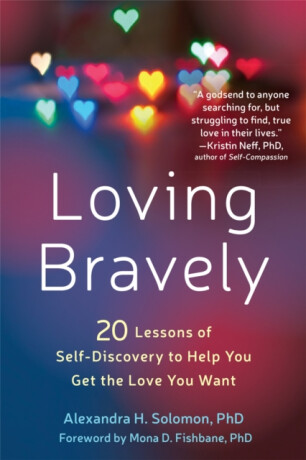 Loving Bravely - Alexandra H. Solomon