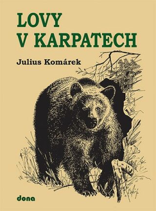 Lovy v Karpatech (Defekt) - Julius Komárek