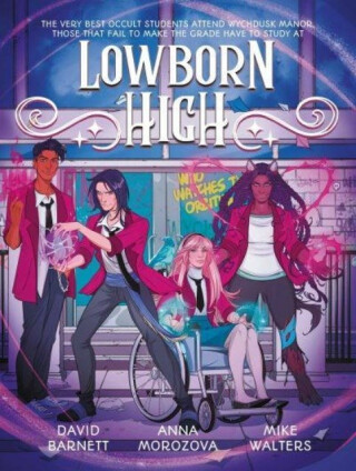 Lowborn High - David Barnett