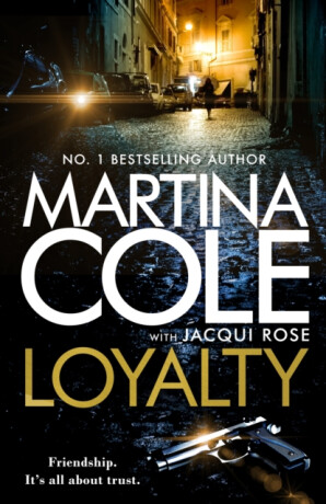 Loyalty - Martina Cole,Jacqui Rose