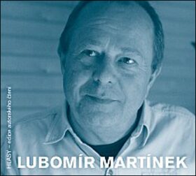 Lubomír Martínek - Lubomír Martínek
