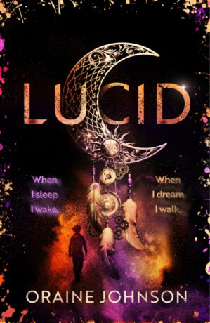Lucid - Oraine Johnson