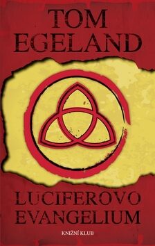 Luciferovo evangelium - Tom Egeland