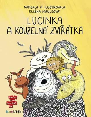 Lucinka a kouzelná zvířátka - Eliška Mauleová