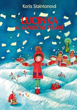 Lucinka a vánoční přání - Keris Staintonová
