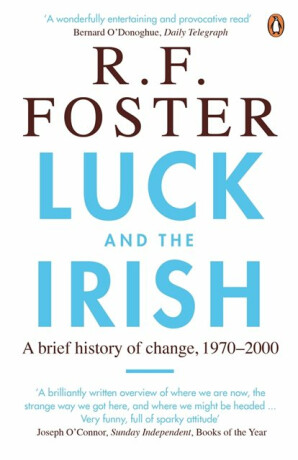 Luck and the Irish - Professor Stuart Foster