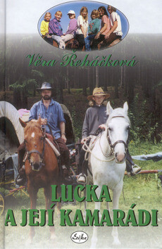 Lucka a její kamarádi - Věra Řeháčková