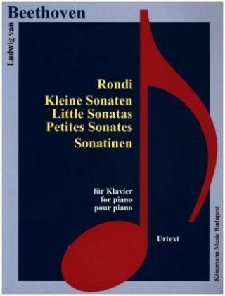 Ludwig van Beethoven: Rondi, Kleine Sonaten - 