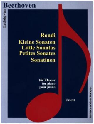 Ludwig van Beethoven: Rondi, Kleine Sonaten - 